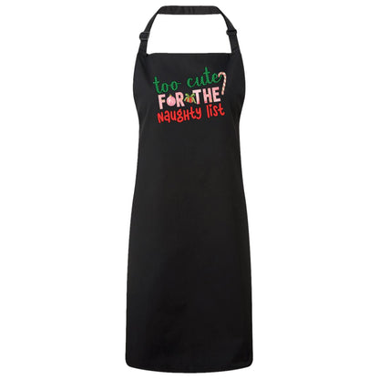 To Cute for the Naughty List Bib Apron – Fun Baking Design, Eco-Friendly, Adjustable Neck