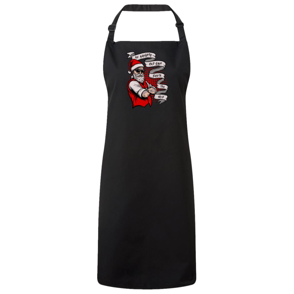 Be Naughty Save Santa a trip Bib Apron – Fun Baking Design, Eco-Friendly, Adjustable Neck