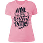 Wine is bottled Poetry Ladies' Boyfriend T-Shirt - Expressive DeZien 