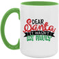 Dear Santa 15oz. Accent Mug - Expressive DeZien 