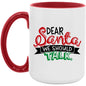 Dear Santa Christmas Mug 15oz. Accent Mug - Expressive DeZien 