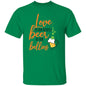 Love in Our Hearts and Beer in Our Bellies Classic T-Shirt - Expressive DeZien 